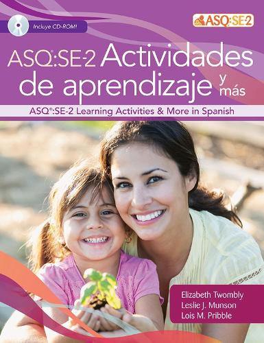 Бумажная книга «Ages & Stages Questionnaires®: Social-Emotional (ASQ®:SE-2): Actividades de Aprendizaje y mas (Spanish)», авторов Элизабет Туомбли, Лесли Дж. Мансон, Лоис М. Приббл - фото №1