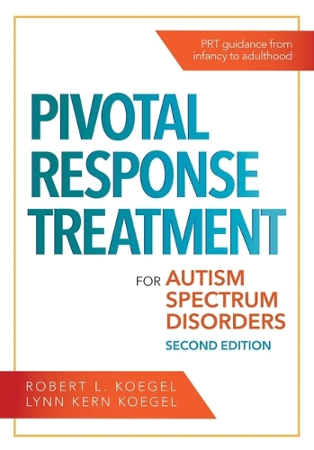 Паперова книга «Pivotal Response Treatment for Autism Spectrum Disorders», авторів Лінн Керн Кегель, Роберт Л. Кегель - фото №1