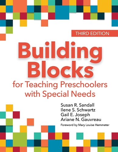 Бумажная книга «Building Blocks for Teaching Preschoolers with Special Needs», авторов Ариана Н. Говро, Гейл Джозеф, Илен С. Шварц, Сьюзен Р. Сэндал - фото №1