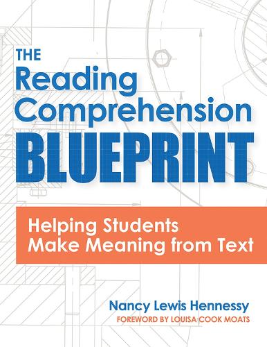 Паперова книга «The Reading Comprehension Blueprint: Helping Students Make Meaning from Text», автор Ненсі Хеннесі - фото №1