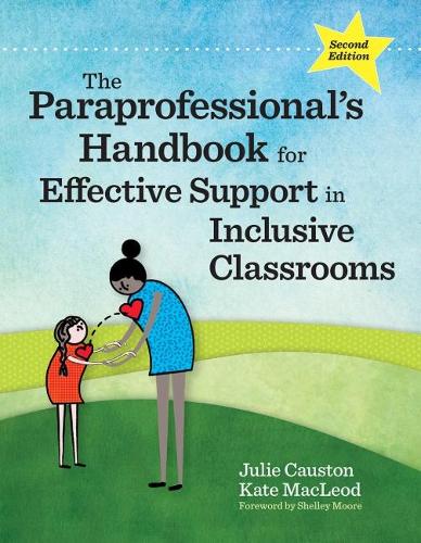 Бумажная книга «The Paraprofessional's Handbook for Effective Support in Inclusive Classrooms», авторов Джули Костон, Кейт Маклеод - фото №1