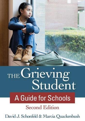 Паперова книга «The Grieving Student: A Guide for Schools», авторів Девід Дж. Шонфельд, Марсія Квакенбуш - фото №1