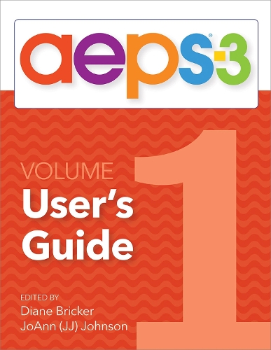 Паперова книга «Assessment, Evaluation, and Programming System for Infants and Children (AEPS®-3): Curriculum, Volume 1: User's Guide», авторів Кармен Діонн, Чін-І Чен, Діана Брікер, Дженніфер Грішем, ДжоАнн Джонсон, Крістін Сленц, Маріса Мейсі, Місті Водделл, Наомі Ран - фото №1