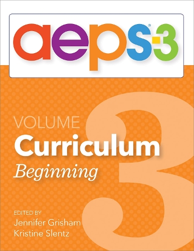 Паперова книга «Assessment, Evaluation, and Programming System for Infants and Children (AEPS®-3): Curriculum, Volume 3: Beginning», авторів Кармен Діонн, Чін-І Чен, Діана Брікер, Дженніфер Грішем, ДжоАнн Джонсон, Крістін Сленц, Маріса Мейсі, Місті Водделл, Наомі Ран - фото №1