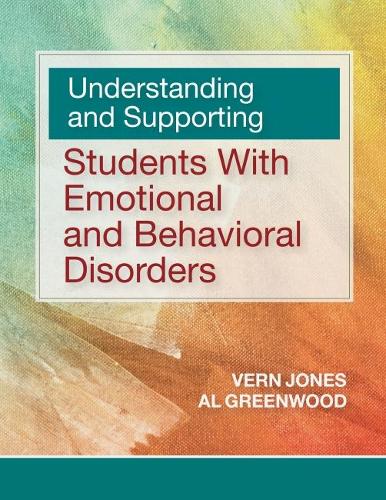Бумажная книга «Understanding and Supporting Students with Emotional and Behavioral Disorders», авторов Альберт Уильям Гринвуд, Верн Джонс - фото №1