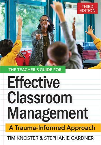 Паперова книга «The Teacher's Guide for Effective Classroom Management: A Trauma-Informed Approach», автор Тімоті Кностер - фото №1