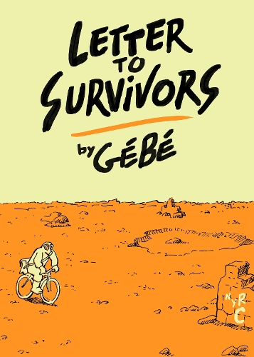 Паперова книга «Letter To Survivors», авторів Едвард Говен, Гебе - фото №1