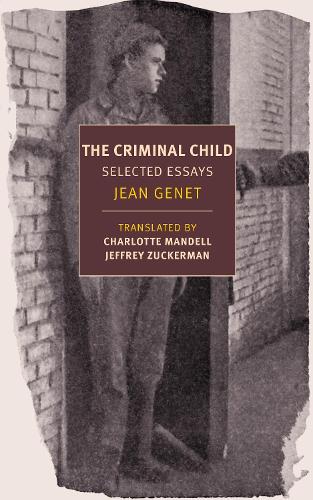 Бумажная книга «Criminal Child: Selected Essays», автор Жан Жене - фото №1