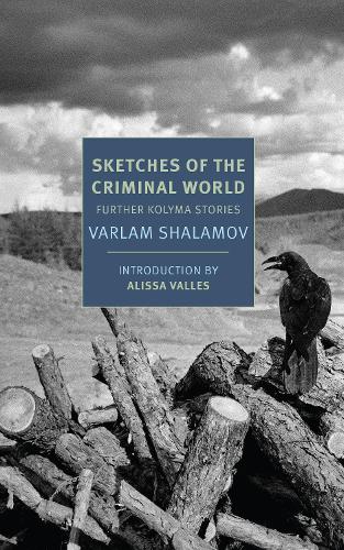 Паперова книга «Sketches of the Criminal World: Further Kolyma Stories», автор Дональд Рейфілд - фото №1