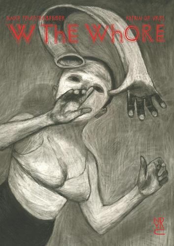 Паперова книга «W the Whore», авторів Анке Фойхтенберґер, Катрін де Вріс - фото №1