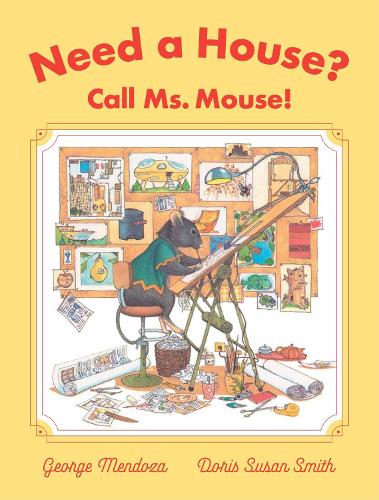 Бумажная книга «Need a House? Call Ms. Mouse!», авторов Дорис Сьюзан Смит, Джордж Мендоза - фото №1