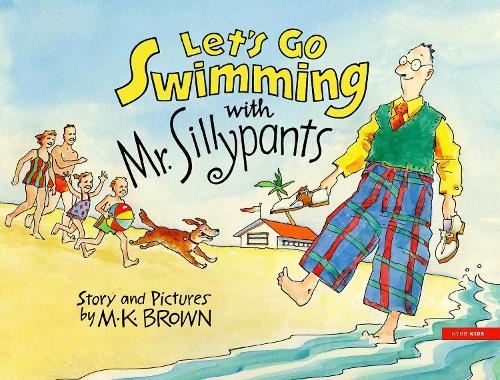 Паперова книга «Let's Go Swimming with Mr. Sillypants», автор М.К. Браун - фото №1