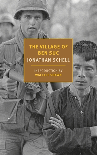Бумажная книга «The Village of Ben Suc», авторов Джонатан Шелл, Уоллес Шон - фото №1