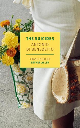 Паперова книга «The Suicides», авторів Антоніо Ді Бенедетто, Естер Аллен - фото №1
