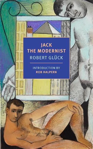 Паперова книга «Jack the Modernist», автор Роберт Глюк - фото №1