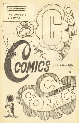 Паперова книга «The Complete C Comics», авторів Білл Карталопулос, Джо Брейнард - фото №1