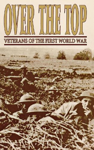 Бумажная книга «Over The Top: Veterans of the First World War», автор Дэвид Полк - фото №1