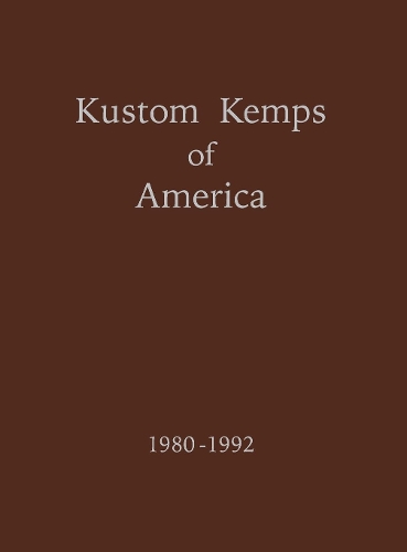 Бумажная книга «Kustom Kemps of America: 1980-1992», автор Джерри Титус - фото №1