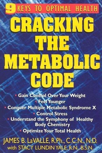 Паперова книга «Cracking the Metabolic Code: 9 Keys to Optimal Health», автор Джеймс Б. Лавалле - фото №1