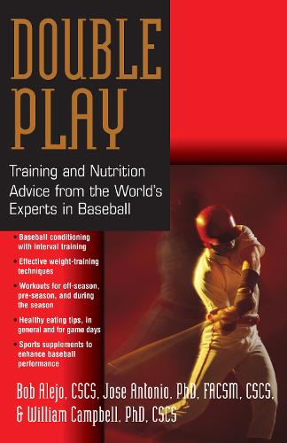 Паперова книга «Double Play: Training and Nutrition Advice from the World's Experts in Baseball», авторів Боб Алехо, Хосе Антоніо, Вільям Кемпбелл - фото №1