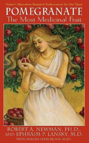Паперова книга «Pomegranate: The Most Medicinal Fruit», авторів Ефраїм П. Ланскі, Роберт А. Ньюман - фото №1
