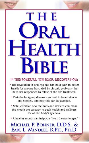 Бумажная книга «The Oral Health Bible», авторов Эрл Л. Минделл, Майкл Боннер - фото №1