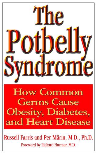 Бумажная книга «The Potbelly Syndrome: How Common Germs Cause Obesity, Diabetes, and Heart Disease», авторов Пер Марин, Рассел Фаррис - фото №1