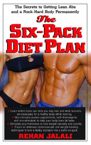 Бумажная книга «The Six-Pack Diet Plan: The Secrets to Getting Lean Abs and a Rock-Hard Body Permanently», автор Рехан Джалали - фото №1