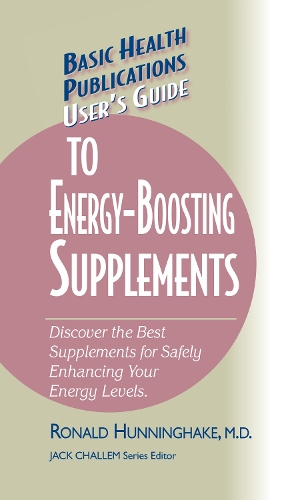 Бумажная книга «User's Guide to Energy-Boosting Supplements: Discover the Best Supplements for Safely Enhancing Your Energy Levels», автор Рон Ханнингхейк - фото №1