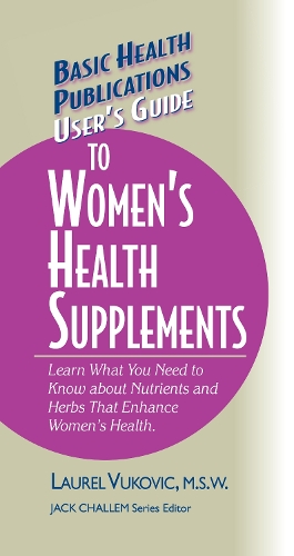 Бумажная книга «User's Guide to Women's Health Supplements», автор Лорел Вукович - фото №1