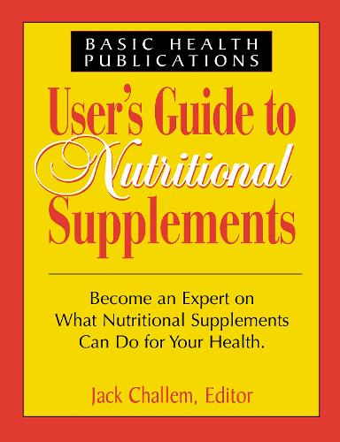 Бумажная книга «User's Guide to Nutritional Supplements», автор Джек Чаллем - фото №1