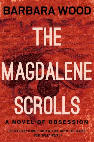 Бумажная книга «The Magdalene Scrolls», автор Барбара Вуд - фото №1