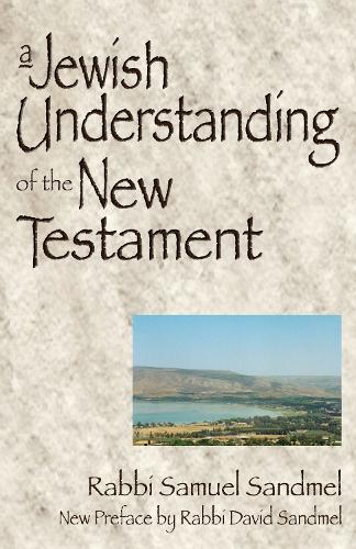 Бумажная книга «A Jewish Understanding of the New Testament», автор Самуэль Сэндмел - фото №1