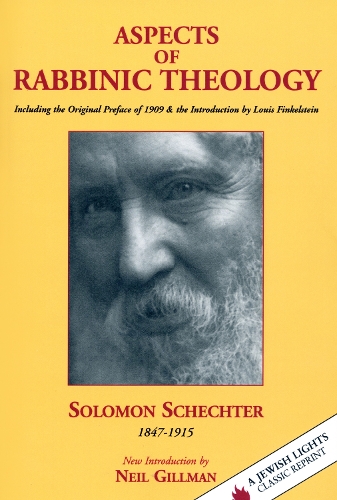 Бумажная книга «Aspects of Rabbinic Theology: Including the Original Preface of 1909 & the Introduction by Louis Finkelstein», автор Соломон Шехтер - фото №1