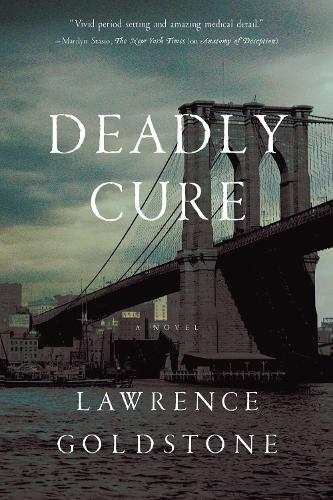 Паперова книга «Deadly Cure: A Novel», автор Лоуренс Голдстоун - фото №1