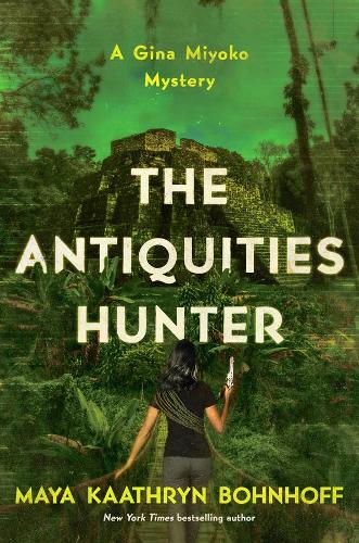 Бумажная книга «The Antiquities Hunter: A Gina Miyoko Mystery», автор Майя Каатрин Бонхофф - фото №1