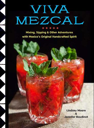 Паперова книга «Viva Mezcal», автор Ліндсі Мур - фото №1