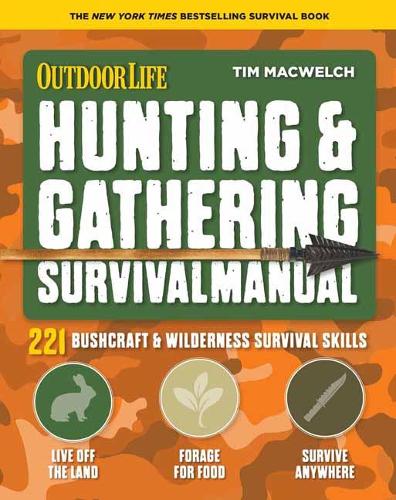 [object Object] «Hunting and Gathering Survival Manual  : 221 Primitive and Wilderness Survival Skills», автор Тим Маквелч - фото №1