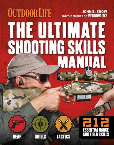 Бумажная книга «The Ultimate Shooting Skills Manual», авторов Крис Кристиан, Джон Б. Сноу - фото №1