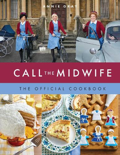 Паперова книга «Call the Midwife the Official Cookbook», автор Енні Грей - фото №1