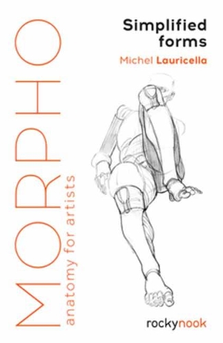 Паперова книга «Morpho: Simplified Forms: Anatomy for Artists», автор Мішель Лаурічелла - фото №1