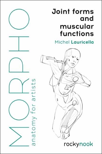 Бумажная книга «Morpho: Joint Forms and Muscular Functions», автор Мишель Лауричелла - фото №1