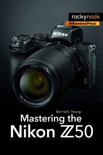 Бумажная книга «Mastering The Nikon Z50», автор Даррелл Янг - фото №1