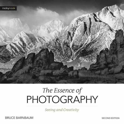 Паперова книга «The Essence of Photography. Seeing and Creativity», автор Брюс Барнбаум - фото №1