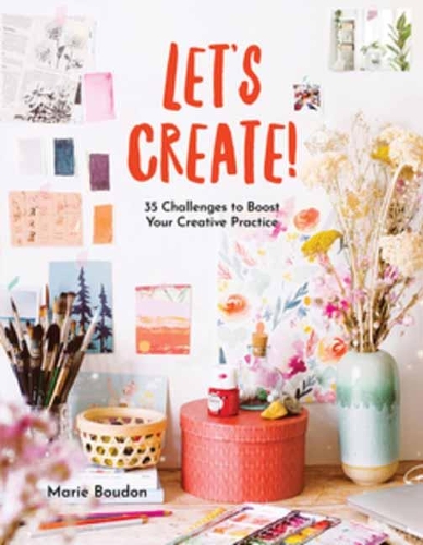 Бумажная книга «Dare to Create: 35 Challenges to Boost Your Creative Practice», автор Мари Будон - фото №1