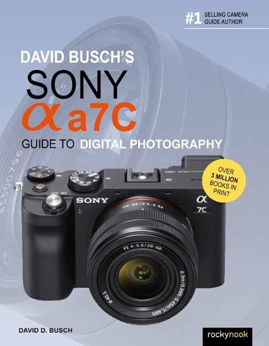 «David Busch's Sony Alpha A7c Guide To Digital Photography» - фото №1