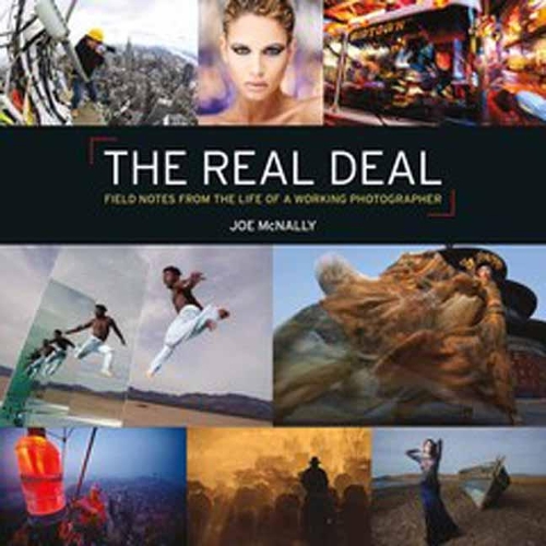 Бумажная книга «The Real Deal: Field Notes from the Life of a Working Photographer», автор Джо Макнелли - фото №1