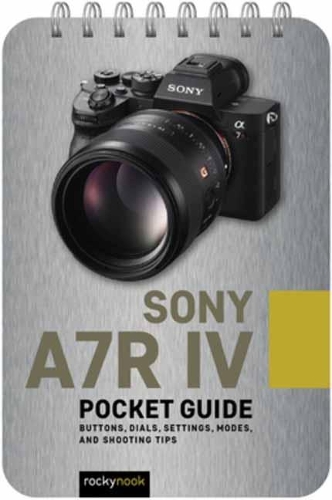 Паперова книга «Sony A7R IV: Pocket Guide», автор Рокі Нук - фото №1
