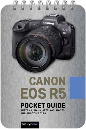 Паперова книга «Canon EOS R5: Pocket Guide», автор Рокі Нук - фото №1