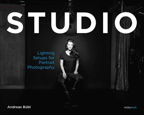 Бумажная книга «Studio: Lighting Setups for Portrait Photography», автор Андреас Бюбль - фото №1